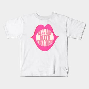 Kill Em' With Fine-Ness Kids T-Shirt